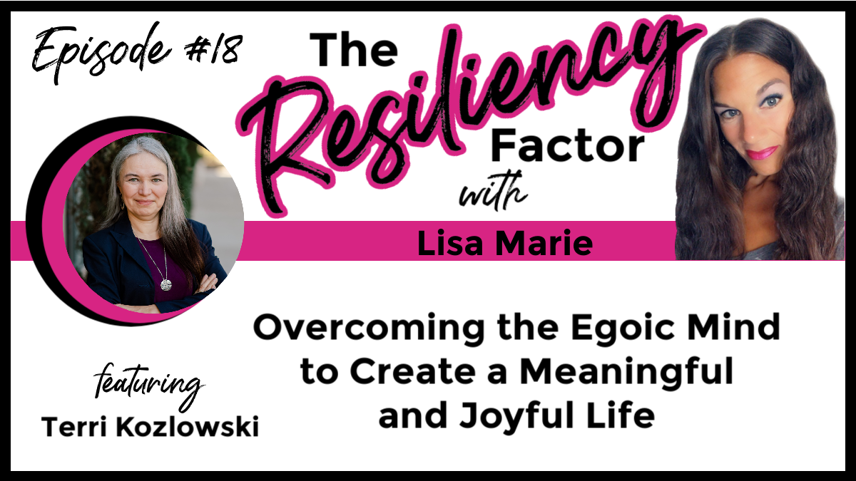 RF018 - Overcoming the Egoic Mind to Create a Meaningful and Joyful Life